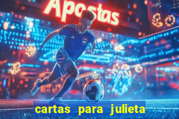 cartas para julieta download dublado hd